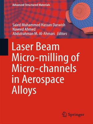 cover image of Laser Beam Micro-milling of Micro-channels in Aerospace Alloys